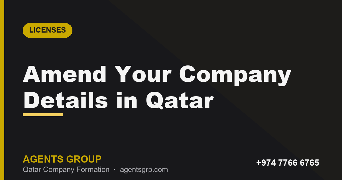 Company amendment in Qatar — changing trade name, activity and partners on the CR