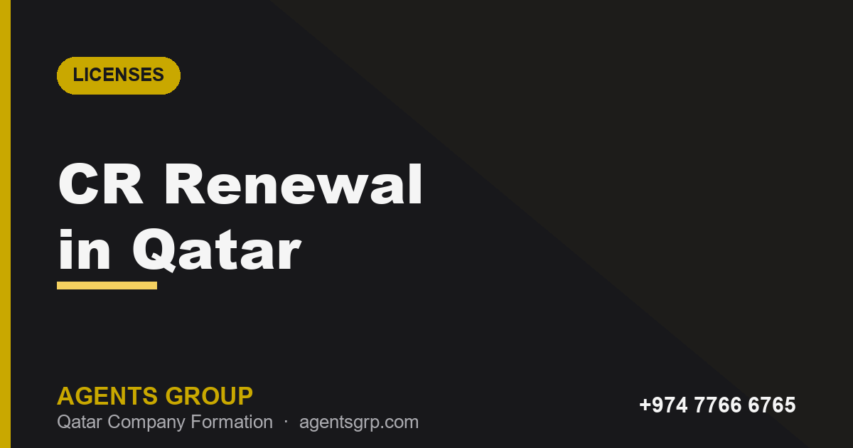 CR Renewal in Qatar: Fees, Deadlines & Step-by-Step Process 2026