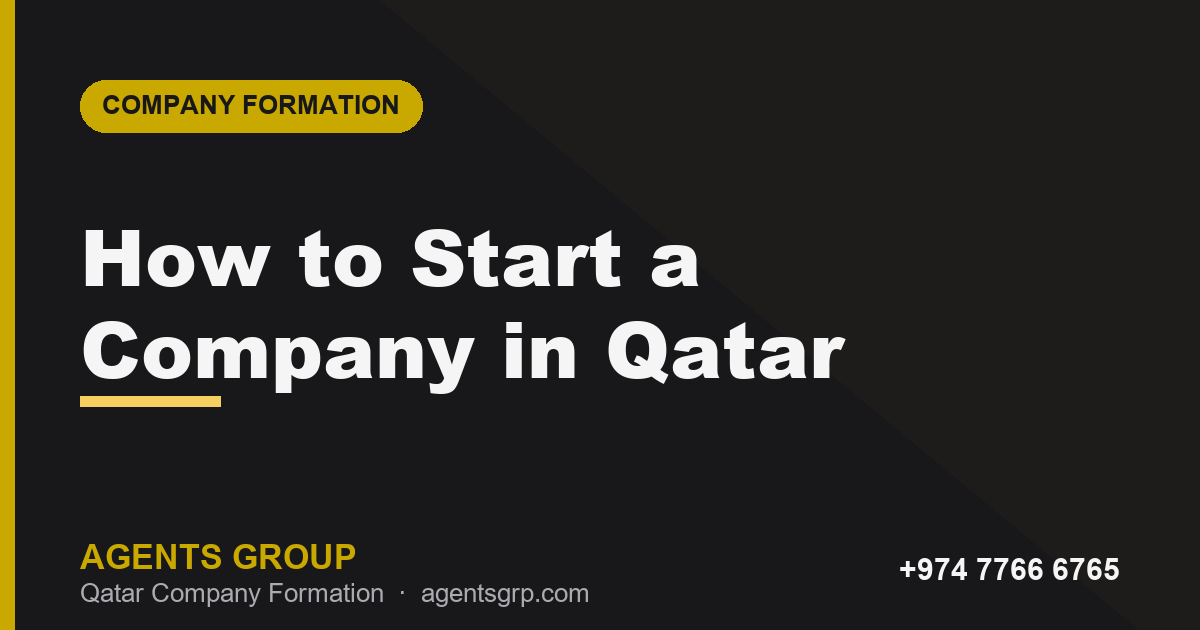 How to Start a Company in Qatar: Step-by-Step Guide 2026