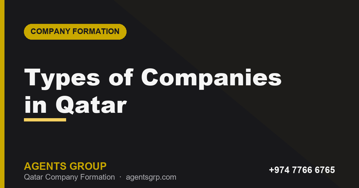 Types of Companies in Qatar: Business Structures Explained 2026